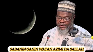 Sabanin Ganin Watan Azimi Da Sallah Ash Sheikh AbdurRAZAQ Yahya Usman Haifan [upl. by Ettebab]