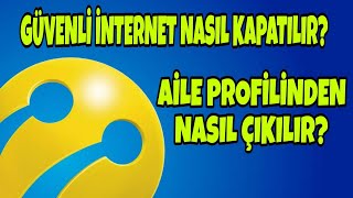 Turkcell Güvenli İnternet Nasıl KapatılırAile İnternet Profili Nasıl Kaldırılır [upl. by Liebermann]