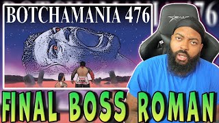 ROSS REACTS TO BOTCHAMANIA 476 [upl. by Thea197]