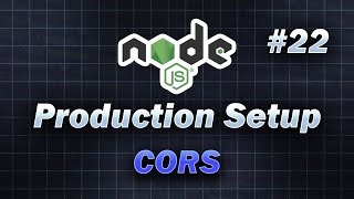 22  CORS  Complete Node JS Production Setup  JavaScript  TypeScript coding [upl. by Clark83]