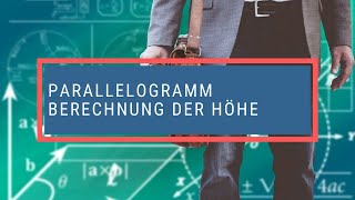 Parallelogramm Berechnung der Höhe [upl. by Ielak]