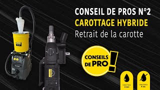 CONSEIL DE PROS N°2  Carottage hybride DMP  Retrait de la carotte diamant [upl. by Idnir162]