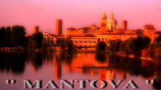 MANTOVA Citta dei Gonzaga [upl. by Eetsirk]