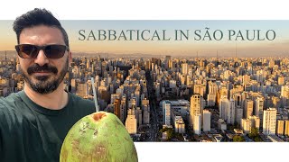 WHY I CHOSE TO HAVE MY SABBATICAL IN SÃO PAULO BRAZIL [upl. by Nosak238]