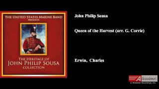 John Philip Sousa Queen of the Harvest arr G Corrie [upl. by Ecirahs571]