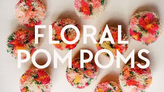 DIY Flower Pom Poms [upl. by Alletneuq]