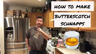 How to make Butterscotch Schnapps [upl. by Hogan]