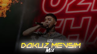 Dokuz Mevsim  Uzi MİXtiktokmix [upl. by Shamrao]