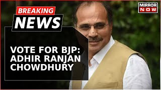 Lok Sabha 2024 Battle Adhir Ranjan Chowdhurys Shocker  Urges Voters To For BJP  Breaking News [upl. by Ailefo]