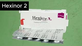 Hexinor 2 Tablet Kaj Ki  Hexinor 2 কিসের ঔষধ  Hexinor 2 side effects [upl. by Adnawal]