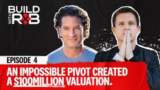 How We Learned to PrePivot w Outstanding Foods’ Bill Glaser  Build With Rob EP04 [upl. by Candace]