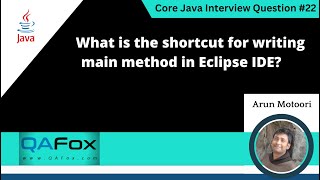 What is the shortcut for writing main method in Eclipse IDE Core Java Interview Question 22 [upl. by Yesac101]