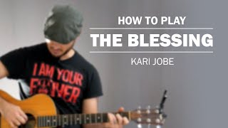 The Blessing Evelation Worship  How To Play On Guitar [upl. by Yellehs]