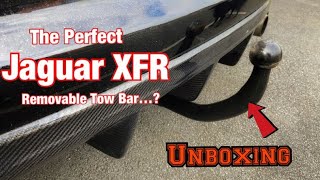 Jaguar XFR removable Tow Bar unboxing  fitting in another video [upl. by Lara]