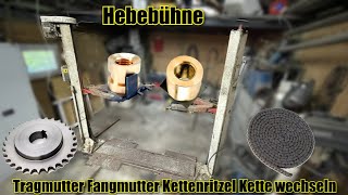 Hebebühne Tragmutter Fangmutter Kettenritzel Kette wechseln [upl. by Wey441]