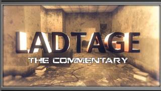 LADTAGE The Commentary [upl. by Garin]