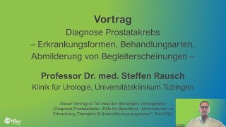 Vortragsreihe Diagnose Prostatakrebs – Hilfe für Betroffene  Therapieoptionen [upl. by Ardnohs]