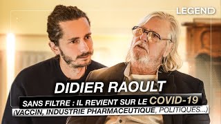 DIDIER RAOULT SANS FILTRE  IL REVIENT SUR LE COVID19 VACCIN INDUSTRIE PHARMA POLITIQUES [upl. by Nylannej89]