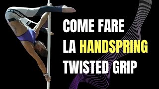 Verticale Handspring Twisted Grip Pole Dance Tutorial [upl. by Ara278]