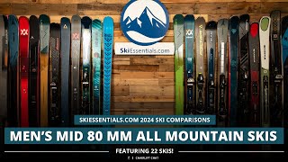 2024 Mens Mid80 mm All Mountain Ski Comparison with SkiEssentialscom [upl. by Dickinson871]