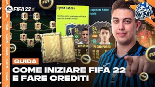 COME INIZIARE FIFA 22 ULTIMATE TEAM E FARE CREDITI [upl. by Corydon]