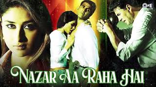 Nazar Aa Raha Hai Saaf Ye  Aitraaz  Akshay Kumar Kareena  Romantic Hindi Song  Udit Alka [upl. by Avera]