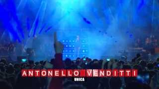 ANTONELLO VENDITTI  Unica Radioitalialive 2013 il concerto [upl. by Idhem]