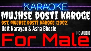 Karaoke Mujhse Dosti Karoge  For Male   Udit Narayan amp Asha Bhosle Ost Mujhse Dosti Karoge [upl. by Akeimahs94]