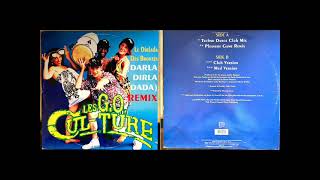 Les GO Culture – Darla Dirladada Remix  Darla Dirladada Club Version 1993 [upl. by Aljan]