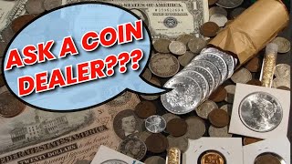 Ask A Coin Dealer  Shop Talk 81324 [upl. by Julieta]