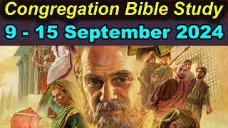 Congregation Bible Study  915 September 2024  JW MEETING [upl. by Essy]