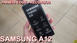 SAMSUNG GALAXY A12  PAINÉIS EDGE  RECURSOS [upl. by Osbert]