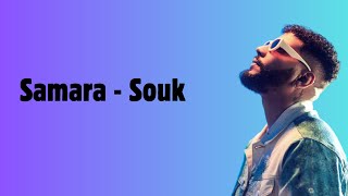 Samara  Souk Lyrics [upl. by Annonyw]