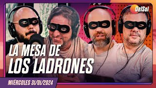 LaMesa  PROGRAMA COMPLETO DE LA MESA DE LOS LADRONES  3112024 [upl. by Mich229]