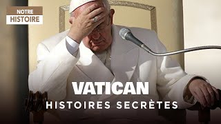 Vatican histoires secrètes  Qui sont les ennemis invisibles du Pape François  Documentaire HDMP [upl. by Eiclud654]