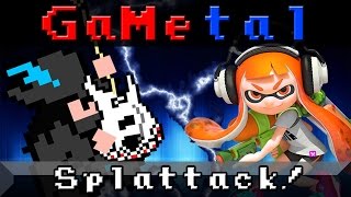 Splattack Splatoon  GaMetal [upl. by Enilasor]