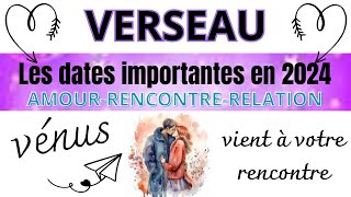 ♒ Astrologie verseau année2024 Les dates importantes pour vous en 2024 Amour rencontre [upl. by Boycie]