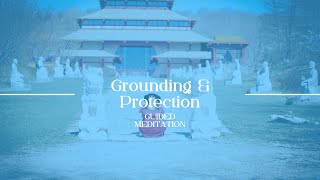 GROUNDING amp PROTECTION MEDITATION Center and protect your energy with this guided meditation [upl. by Niela]