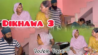 Dikhawa Double face 3 ਦਿਖਾਵਾਂ ਦੋਹਰਾ ਚਿਹਰਾ [upl. by Notlaw]