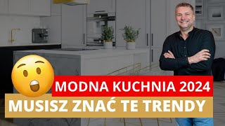 🧑‍🍳 TRENDY KUCHENNE 2024  MODNA KUCHNIA W 2024 ROKU [upl. by Tanah682]