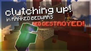 Clutching Up Ranked Bedwars [upl. by Akinuahs]