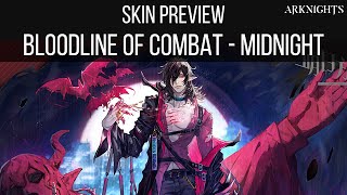 Skin Preview Bloodline of Combat  Midnight  Arknights [upl. by Nylrem185]