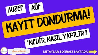 auzef kayıt dondurma nasıl yapılır auzef kayıt [upl. by Milissent52]