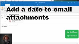 Add a date to email attachments sent from Excel [upl. by Htiduj]