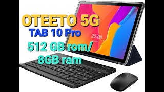 UNBOXING OTEEBO TAB 10 PRO  512GB ROM  8 GB RAM  8000 MAH  5G [upl. by Yeung911]