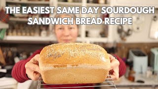 How to make SAME DAY Sourdough Sandwich Bread [upl. by Trebo871]