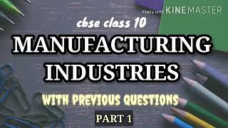 MANUFACTURING INDUSTRIES  GEOGRAPHY CLASS 10CBSEIN MALAYALAM [upl. by Aititil54]