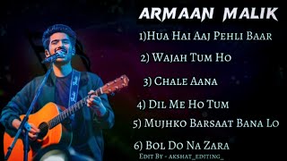 Armaan Malik New Songs  Latest Bollywood Songs  Best Song of Armaan Malik  YT Music 🎶 [upl. by Natsrik]