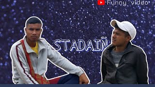 Stadaiñ  short comedy video [upl. by Moore789]