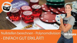 Nullstellen  Polynomdivision  Berechnen  Funktion mit höherem Exponent  Einfach gut erklärt [upl. by Chara]